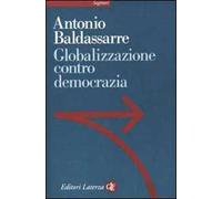 Globalizzazione contro democrazia