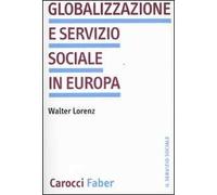 Globalizzazione e servizio sociale in Europa