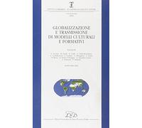 Globalizzazione e trasmissione di modelli culturali e formativi (2001-2002)