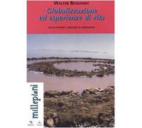 Globalizzazione ed esperienze di vita. Nuove povertà e processi di liberazione