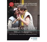 Globe Education Globe Education Shakespeare: Romeo and Juliet for AQ (Tascabile)