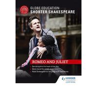 Globe Education Globe Education Shorter Shakespeare: Romeo and Julie (Tascabile)