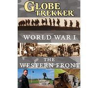 Globe Trekker: World War I - The Western Front