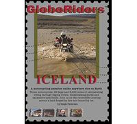 GlobeRiders Iceland Adventure A Motorcycle Tour of Iceland
