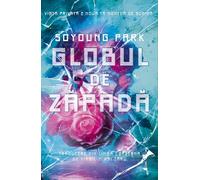 Globul de zapada - Soyoung Park, Daring Alice, Editie in limba romana
