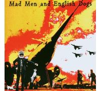 Glockler,Nigel - Mad Men and English Dogs