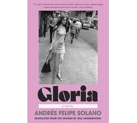 Gloria: A Novel