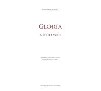 Gloria. A otto voci. Ediz. bilingue