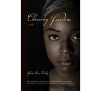 Gloria Ann Wesley Chasing Freedom (Tascabile)