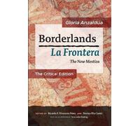 Gloria Anzalda Borderlands / La Frontera (Tascabile)