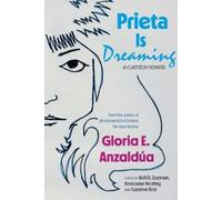 Gloria Anzaldúa Prieta Is Dreaming (Tascabile)