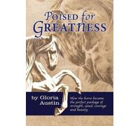 Gloria Austin Poised for Greatness (Tascabile)