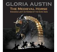 Gloria Austin The Medieval Horse (Tascabile)