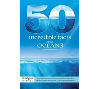 Gloria Barnett 50 Incredible Facts About Oceans (Tascabile)