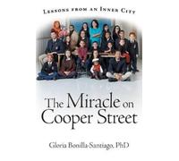 Gloria Bonilla-Santiago The Miracle on Cooper Street (Tascabile)
