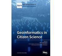 Gloria Bordogna Geoinformatics in Citizen Science (Tascabile)