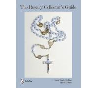 Gloria Brady Hoffner The Rosary Collector's Guide (Copertina rigida)