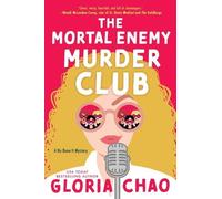 Gloria Chao The Mortal Enemy Murder Club (Tascabile) (PRESALE 10/09/2026)