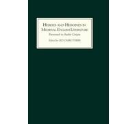 Gloria Cigman Heroes and Heroines in Medieval English Literat (Copertina rigida)