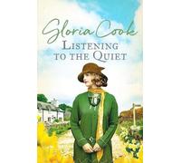 Gloria Cook Listening to the Quiet (Tascabile)