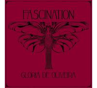 Gloria De Oliveira Fascination (CD)