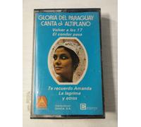 Gloria Del Paraguay Canta Al Altiplano Exitos - Cassetta Nuova