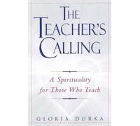 Gloria Durka The Teacher's Calling (Tascabile)