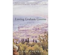 Gloria Emerson Loving Graham Greene (Tascabile)