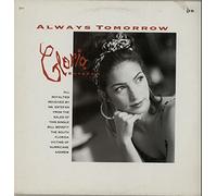 GLORIA ESTEFAN / ALWAYS TOMORROW