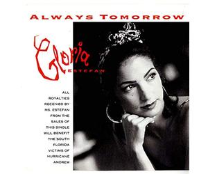 Gloria Estefan - Always Tomorrow / Words Get In The Way (Live) [Vinyl Single]