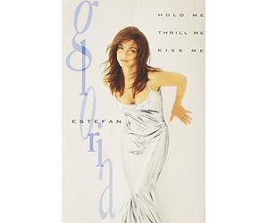 Gloria Estefan - Hold Me,Thrill Me,Kiss Me