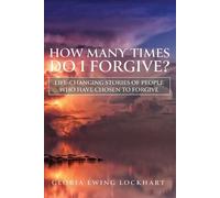 Gloria Ewing Lockhart How Many Times Do I Forgive? (Tascabile)