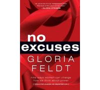 Gloria Feldt No Excuses (Tascabile)