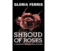 Gloria Ferris Shroud of Roses (Tascabile) Cornwall and Redfern Mystery