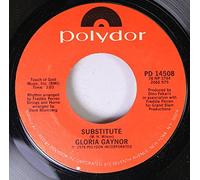 Gloria Gaynor - Gloria Gaynor 45 RPM I Will Survive / Substitute