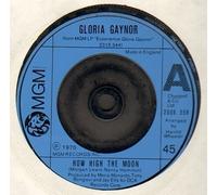 GLORIA GAYNOR - how high the moon / my man's gone 45 rpm single