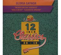 Gloria Gaynor - Never Can Say Goodbye/walk On By