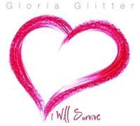 Gloria Glitter I Will Survive (CD)