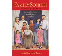 Gloria González-López Family Secrets (Copertina rigida) Latina/o Sociology