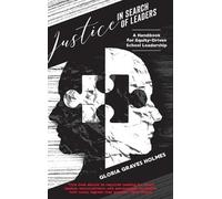 Gloria Graves Holmes Justice in Search of Leaders (Copertina rigida)