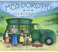 Gloria Houston Miss Dorothy and Her Bookmobile (Copertina rigida)