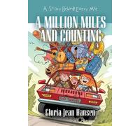 Gloria Jean Hansen A Million Miles and Counting (Tascabile)