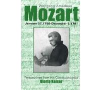 Gloria Kaiser Wolfgang Amadeus Mozart (Tascabile)