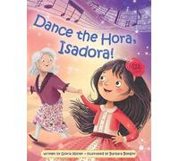 Gloria Koster Dance the Hora, Isadora (Copertina rigida)