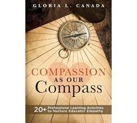Gloria L Canada Compassion as Our Compass (Tascabile)