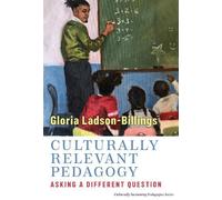 Gloria Ladson-Billings Culturally Relevant Pedagogy (Tascabile)