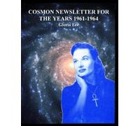 Gloria Lee Cosmon Newsletter for the Years 1961-1964 (Tascabile)