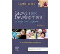 Gloria Leifer Eve Fleck Growth and Development Across the Lifespan (Tascabile)