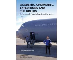 Gloria Leon Academia, Chernobyl, Expeditions and the Greeks (Copertina rigida)