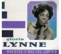 Gloria Lynn - Whatever It Was You Just Did